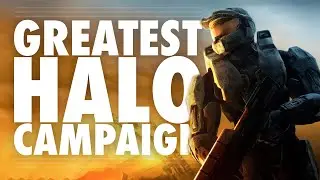 Halo 3 Campaign Retrospective - The Greatest Halo Campaign