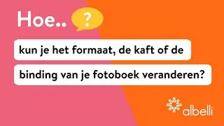 Hoe pas je het formaat/kaft/binding van je fotoboek aan?