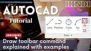 AutoCAD Draw toolbars explained with examples | Mechanical,civil,Arch,Elect.| AutoCAD for beginners