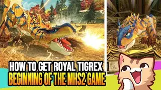Your Strongest Early Game Monster! Easy Way to Get Royal Tigrex Monster Hunter Stories 2