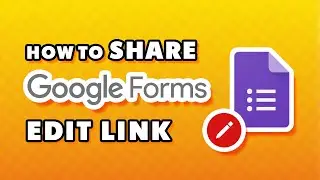 How to Share Google Form Edit Link (Quick & Easy)