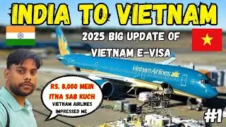 India to Vietnam 🇻🇳 | First time travel with Vietnam Airlines New Delhi to Hanoi