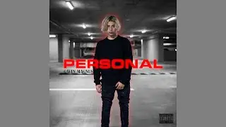 Gavin Magnus - Personal (Official Audio) (An Album By Gavin Magnus Super Fan)