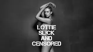 Lottie Slick and censored