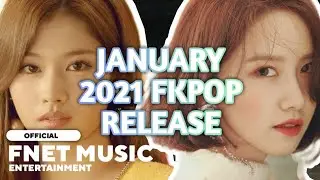 [FKPOP RELEASE] JANUARY 2021 DEBUT & COMEBACK