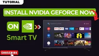 How to Install GeForce Now App on ANY Smart TV | How to Install GeForce Now on Android TV in 2026