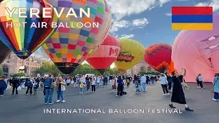 Yerevan Hot Air Balloon Festival 2024