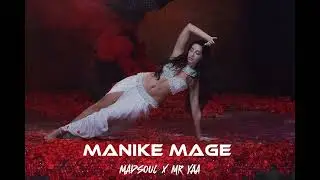 Manike Mage _ Madsoul x Mr Yaa (Sega)