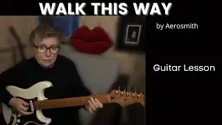 How to Play Walk This Way by Aerosmith | Guitar Lesson Rhythm Parts