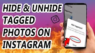 How to Hide Tagged Photos on Instagram Profile on Android/iPhone || How to UnHide Tagged Photos