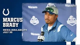 Marcus Brady Training Camp Availability | July 30