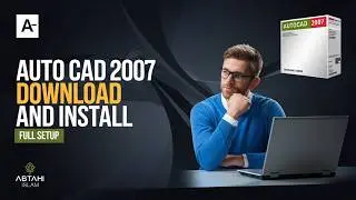 How to Install AutoCAD 2007 Step by Step | Easy Setup for Beginners 