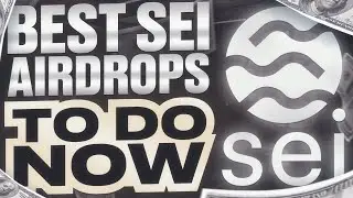 🔥 Best SEI Airdrops To Do Now 🔥 FREE and Passive Airdrops 