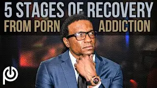5 Stages of Recovery From Porn Addiction | Porn Addiction Recovery