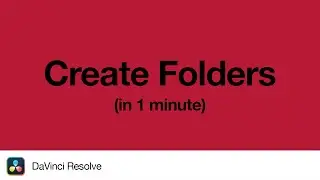 How to Create Folders in DaVinci Resolve | 1 Minute Tutorial