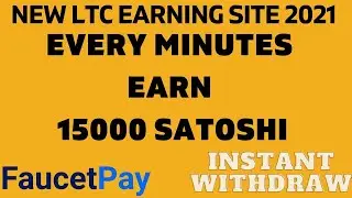 Every minute 15000 satoshi/litecoin faucet 2021! high paying litecoin faucet