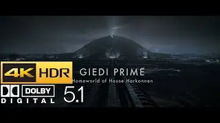 Dune - Giede Prime - (HDR - 4K - 5.1)