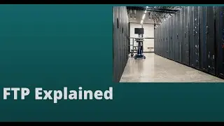 FTP Explained | File Transfer Protocol | Cisco CCNA 