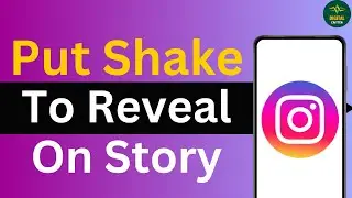 How To Put Shake To Reveal On Instagram Story ?