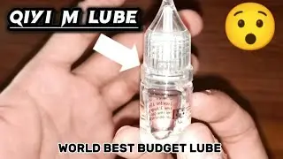 WORLD BEST BUDGET LUBE | QIYI M LUBE😯