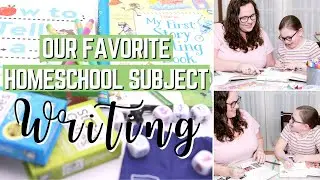 Our Favorite Homeschool Subject: How We Make Writing Fun | Homeschool Show & Tell Series