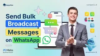 How to send bulk broadcast messages on WhatsApp | Happilee