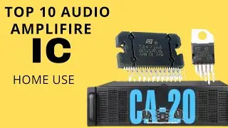top 10 audio amplifier ic/ top 10 best audio amplifier ics 2022