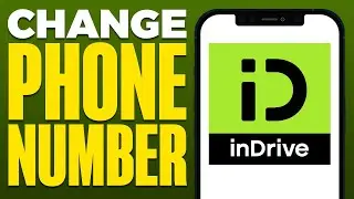 How To Change Your Phone Number On InDrive App (2024)