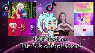 BFF Besties Tik Tok compilation