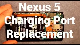 Nexus 5 Charging Port Replacement How To Change