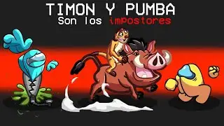 TIMON y PUMBA IMPOSTORES en AMONG US 🤣