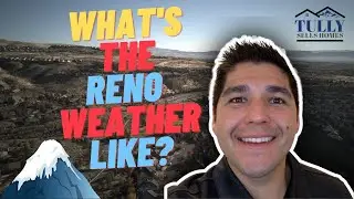 What Is the Weather in Reno Really Like?