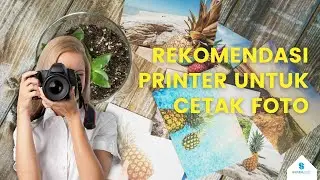Rekomendasi Printer Foto | Printer Untuk Cetak Foto