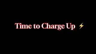 It's Time to Charge Up || An Intro - Short Film