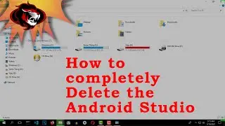 How to completely remove Android Studio | Delete Android Studio Permanently from the System