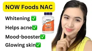 HOW TO TAKE NAC CORRECTLY FOR SKIN WHITENING - Part 2