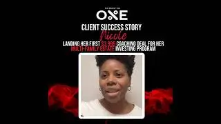 Client Testimonial Nicole $3995 Coaching Deal-Rise Of The O%E Review