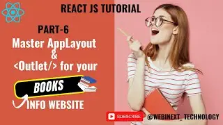 #75| Part 6 | Unlock the Secrets of AppLayout & Outlet in Your Book Info Website React JS | React JS
