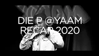 YAAM - Berlin DIE P Recap 2020