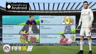 FIFA 16 MOBILE OFFLINE VERSÃO ORIGINAL COMPLETA 🤩🎮