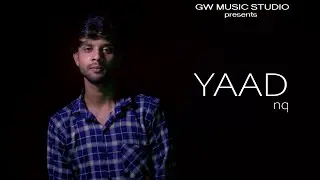 YAAD || NQ || GW Music Studio ||2021 Nikon d5600