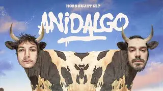 Hors sujet #17: Joey Glüten & TedaAk - ANIDALGO