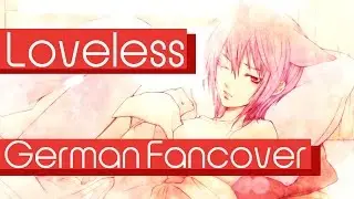 Loveless - Michiyuki [German Fancover]