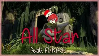 【FUKASE】 All Star 「Vocaloid Cover」