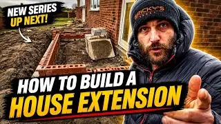 How to build a house extension - Full series up next