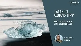 Langzeitbelichtung am Diamond Beach – TAMRON Quick Tipp