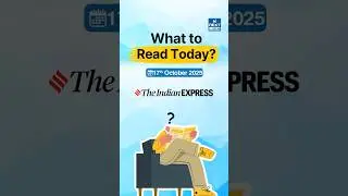 What to Read in Today’s Newspaper? | Daily News Analysis for UPSC 