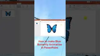 How to make Blue Butterfly Animation in PowerPoint #subscribe #powerpoint #animation #everyone