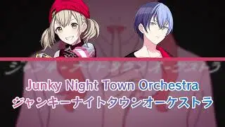 [Project Sekai] Junky Night Town Orchestra - Vivid BAD SQUAD (Color-Coded Lyrics) [ENG/ROM/KAN]