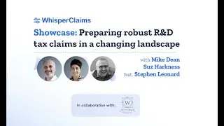FREE CPD - WhisperClaims Showcase: Preparing robust R&D tax claims in a changing landscape